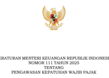 Menkeu Terbitkan PMK 111/2025, Pengawasan Kepatuhan Wajib Pajak Diperkuat Mulai 2026