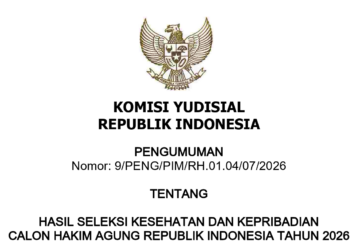 Hasil Seleksi Calon Hakim Agung 2026 Diumumkan KY