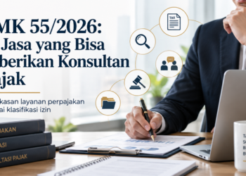 PMK 55/2026 Atur 10 Jasa yang Bisa Diberikan Konsultan Pajak