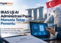 IRAS Uji AI Administrasi Pajak, Manusia Tetap Penentu