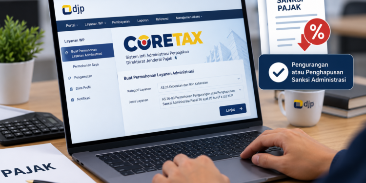 Cara Mengajukan Pengurangan Sanksi Pajak Lewat Coretax DJP